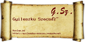 Gyileszku Szecső névjegykártya